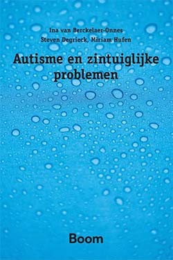 Autisme en zintuiglijke problemen