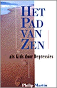 Het Pad Van Zen Als Gids Door Depressies