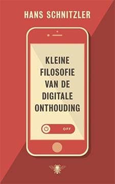 Kleine filosofie van de digitale onthouding