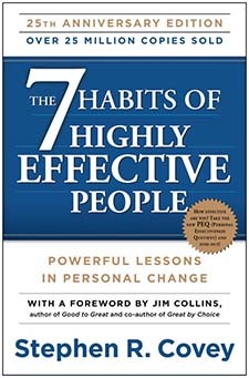 The 7 Habits of Highly Effective People