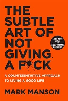 The Subtle Art of Not Giving A Fuck