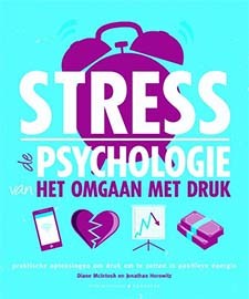 Stress - de psychologie van omgaan met druk