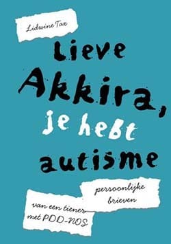 Lieve Akkira, je hebt autisme